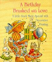 A Birthday Brushed with Love (Little Books) 0836236106 Book Cover