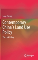 Contemporary China's Land Use Policy : The Link Policy 9811583307 Book Cover