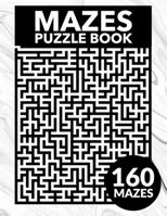 Mazes Puzzle Book 1674208316 Book Cover