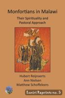 Montfortians in Malawi: Their Spirituality and Pastoral Approach 9996060519 Book Cover