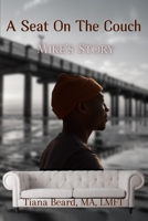 A Seat On The Couch: Mike's Story B0BSVRF279 Book Cover