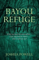 Bayou Refuge 2983142671 Book Cover
