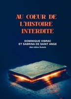 Au coeur de l'histoire interdite (French Edition) B0788XWK8H Book Cover