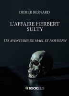 L'Affaire Herbert Sulty (French Edition) B0FX9PHFXD Book Cover