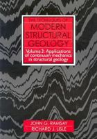 Techniques of Modern Structural Geology, Volume 3: Applications of Continuum Mechanics in Structural Geology (Modern Structural Geology (Paperback)) 0125769237 Book Cover