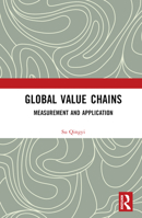 Global Value Chains: Measurement and Application 1032660511 Book Cover