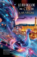 Le Jeu de l'oie du CES de Las Vegas (French Edition) B0G2XDXKBS Book Cover