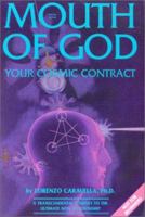 Mouth of God: Your Cosmic Contract 188747207X Book Cover