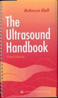 The Ultrasound Handbook: Clinical, Etiologic, Pathologic Implications of Sonographic Findings 0781717116 Book Cover
