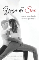 Yoga & Sex B088GNKCX8 Book Cover