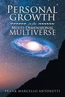 Personal growth in the Multi-Dimensional Multiverse 1982277769 Book Cover