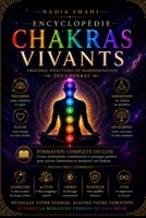 Encyclopédie des Chakras Vivants: Réactiver les portes originelles de l’être (French Edition) B0FQP9R3RK Book Cover
