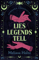 Lies Legends Tell (The Pandora Chronicles) B0HBHVLQ3Y Book Cover