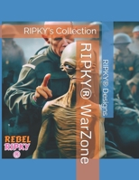 RIPKY® WarZone: RIPKY's Collection B0CSKJ7HDK Book Cover
