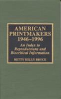 American Printmakers, 1946-1996 081083586X Book Cover
