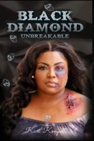 Black Diamond: Unbreakable B0BPGJM3NJ Book Cover