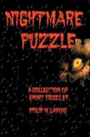 Nightmare Puzzle: A Collection Of Short Pieces By 059531340X Book Cover