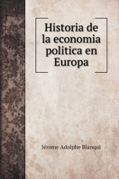 Historia de la economia politica en Europa 5519687471 Book Cover