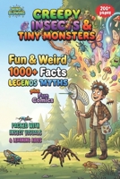 Fun & Weird, Myths and Legends - Creepy Insects & Tiny Monsters: Real Facts, Weird Myths, Wild Legends, Games, Comics, and "Eww!" in the Night ... Myths, Legends, Comics & Visual Wonders) B0G828LB6B Book Cover