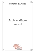 Accès et détour au réel: Poésie (French Edition) 2332481850 Book Cover