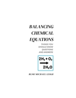 Balancing chemical equations: Things You Should Know B0C5PRTS9G Book Cover