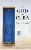 Of God and Cuba 1626522340 Book Cover