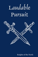 Laudable Pursuit 0557007224 Book Cover
