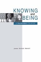 Knowing and Being: A Postmodern Reversal 0271015543 Book Cover