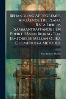 Behandling Af Teoremer Angående Tre Plana Räta Liniers Sammanträffande I En Punkt, Såsom Bidrag Till Jemförelse Mellan Olika Geometriska Metoder: Akademisk Afhandling 1179841549 Book Cover