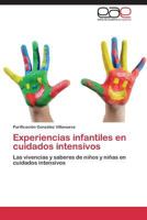 Experiencias Infantiles En Cuidados Intensivos 384434537X Book Cover