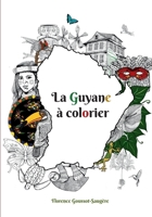 La Guyane à colorier null Book Cover