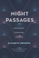 Night Passages: Philosophy, Literature, and Film 0231147996 Book Cover