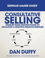 Consultative Selling Seminar Leader Guide 1076952259 Book Cover