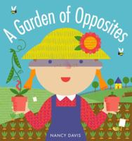 A Garden of Opposites 0375856668 Book Cover