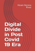 Digital Divide in Post Covid 19 Era B0DPKXZJ58 Book Cover