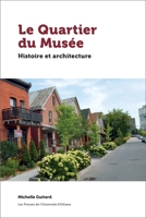 Le Quartier du Musée: Histoire et architecture (Etudes Regionales) 2760326748 Book Cover