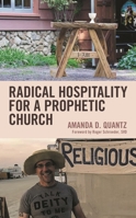 Radical Hospitality for a Prophetic Church 1978702671 Book Cover
