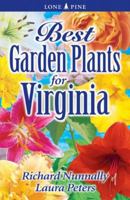 Best Garden Plants for Virginia (Best Garden Plants For...) 9768200138 Book Cover