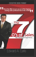 The 7-O's of Sales: The Intentional Experience 1659633214 Book Cover