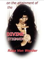 On the Attainment of the Divine Stigmata 0557080347 Book Cover