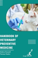 Handbook of Veterinary Preventive Medicine 1787151956 Book Cover