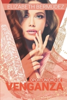Oportunidad de venganza B0C9S7QSVM Book Cover