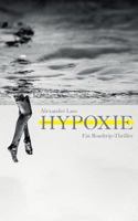 Hypoxie 3744885933 Book Cover