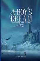 A Boy's Dream: A Coming of Age Series 1 B0BHY4Z6HZ Book Cover
