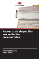 Facteurs de risque liés aux maladies parodontales (French Edition) 6209852386 Book Cover