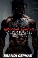 Unfamiliar Shadows Unfamiliar Truths (Series 1) B0GVGJNT77 Book Cover