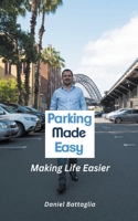 Parking Made Easy: Making Life Easier B0C2RH7H4Z Book Cover