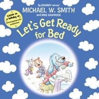 Let's Get Ready for Bed (Nurturing Steps) 0310767482 Book Cover