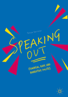 Speaking Out: Feminism, Rape and Narrative Politics 3030404250 Book Cover