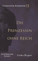 Die Prinzessin ohne Reich 3384697189 Book Cover